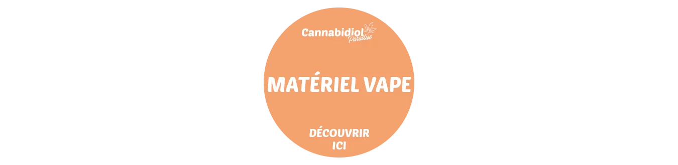 Matériel vape CBD