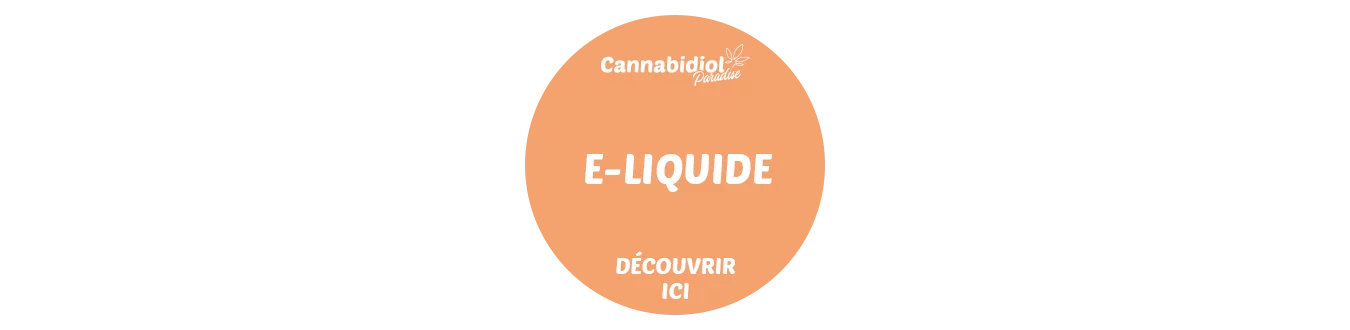 Acheter e-liquide au CBD | Cannabidiol Paradise - CBD Shop
